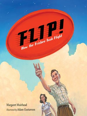 cover image of Flip! How the Frisbee Took Flight